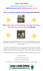 Dig Lit Summer Reading Raffle Poster Week 4 July 25, 2015
