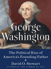 George Washington Political Rise