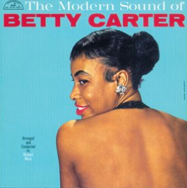 Modern Sounds of Betty Carter