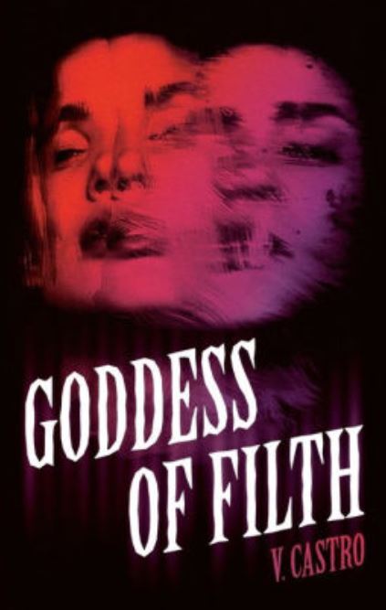 Goddess Of Filth