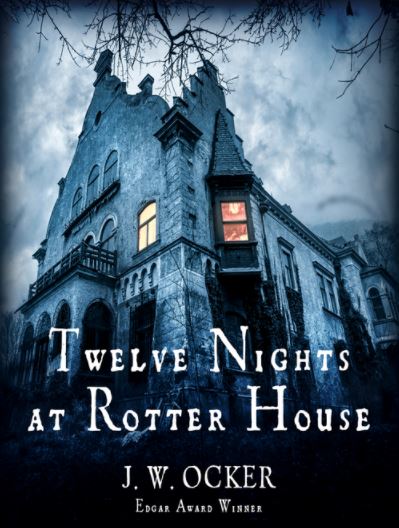 Twelve Nights at Rotter House