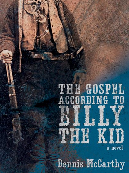 The Gospel According To Billy The Kid