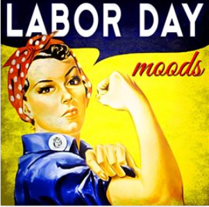 Labor Day Moods