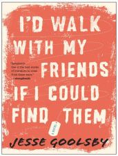 I'd Walk With My Friends If I Could Find Them