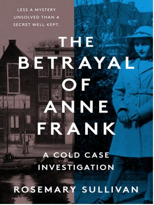 Betrayal of Anne Frank