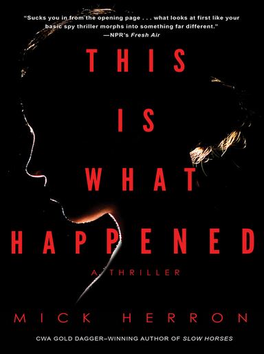 This Is What Happened