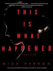 This Is What Happened