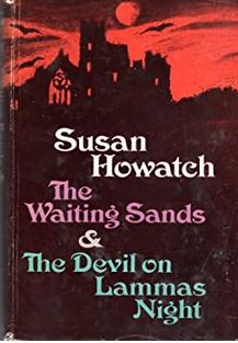 Waiting Sands &amp; The Devil on Lammas Night