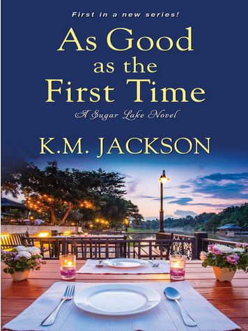 As Good As The First Time