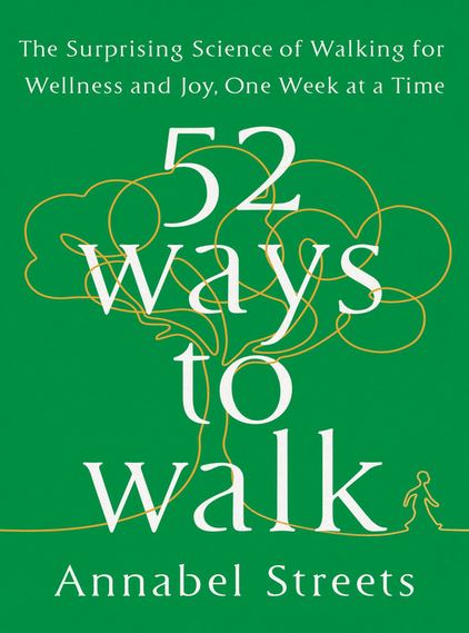 52 Ways To Walk