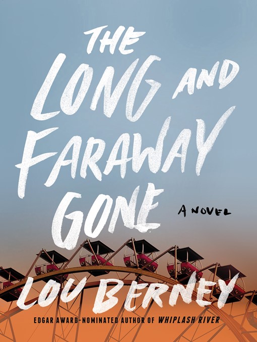 The Long And Faraway Gone
