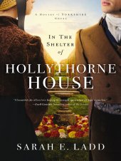 In the Shelter of Hollythorne